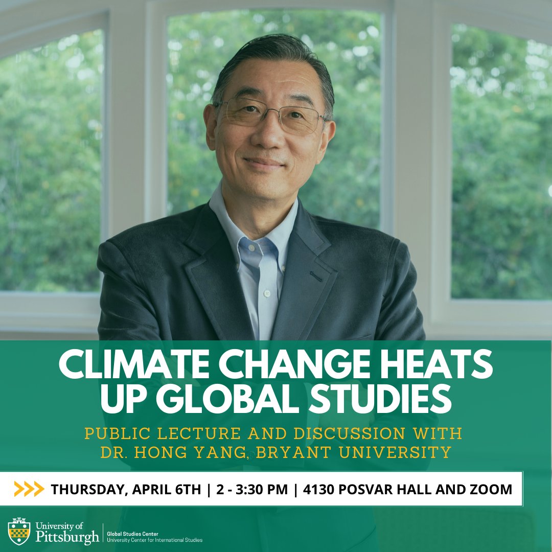 Pitt Global Studies Center (@pittgsc) on Twitter photo Join us on April 6th for lecture with <a href="/BryantUniv/">Bryant University</a>'s Dr. Hong Yang as he explores the linkage between climate change and global education! Learn more and register: ucis.pitt.edu/global/events/… Join us on April 6th for lecture with <a href="/BryantUniv/">Bryant University</a>'s Dr. Hong Yang as he explores the linkage between climate change and global education! Learn more and register: ucis.pitt.edu/global/events/…