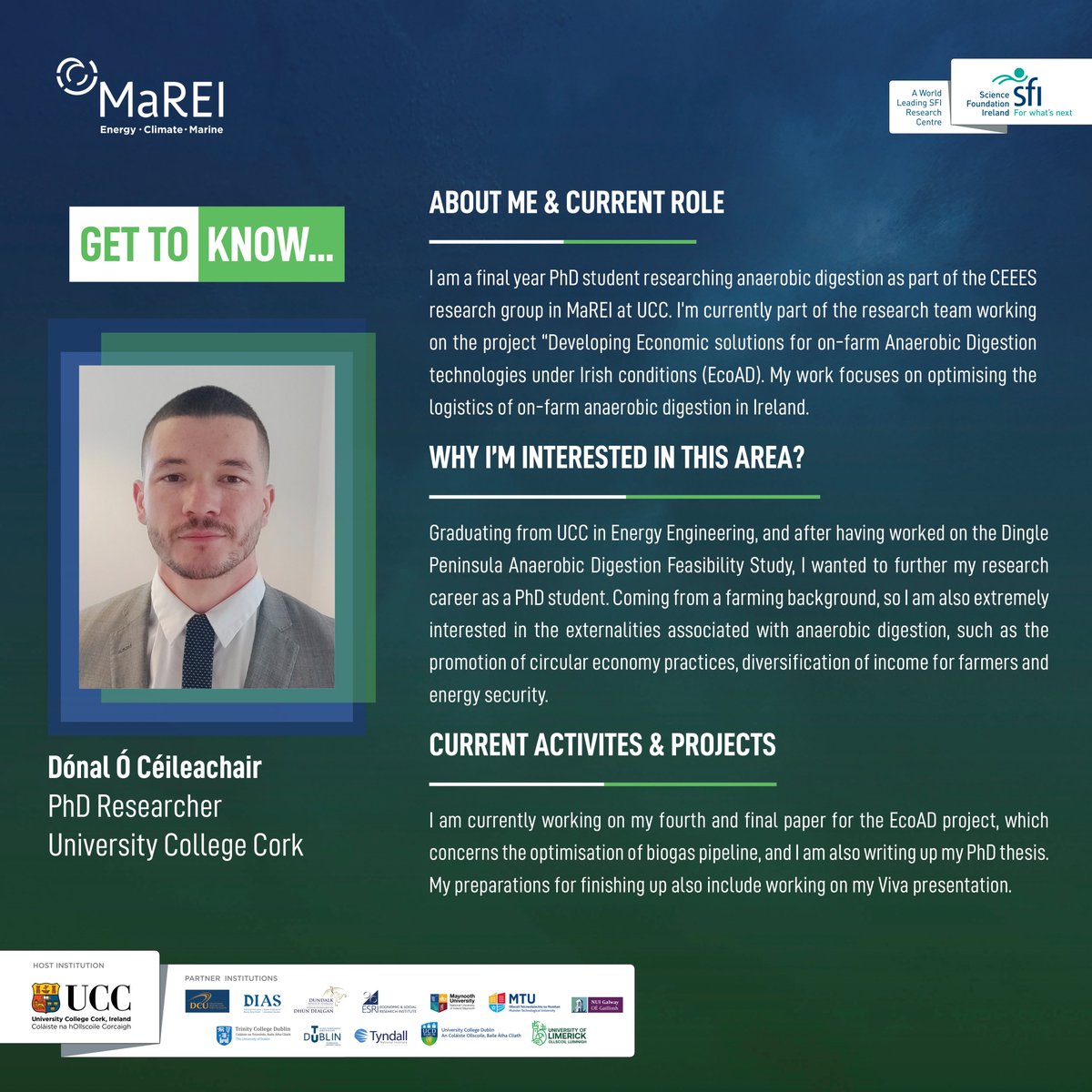 This week's #ResearcherThursdays #GetToKnow is.... Dónal Ó Céileachair

Dónal is a final year PhD student researching anaerobic digestion as part of CEEES research group in MaREI at UCC. His work focuses on optimising the logistics of on-farm anaerobic digestion in Ireland.