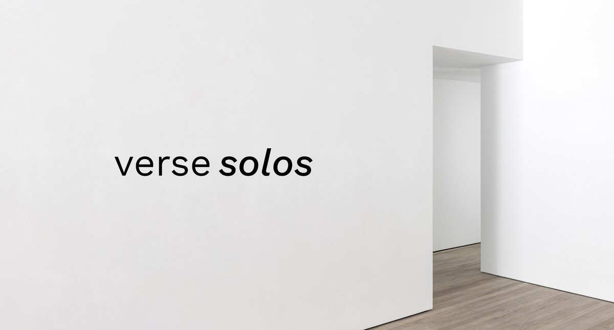 INTRODUCING: VERSE SOLOS

1/ We are excited to announce Verse Solos, a series of IRL solo presentations by some of the world’s most prominent and innovative digital artists.
