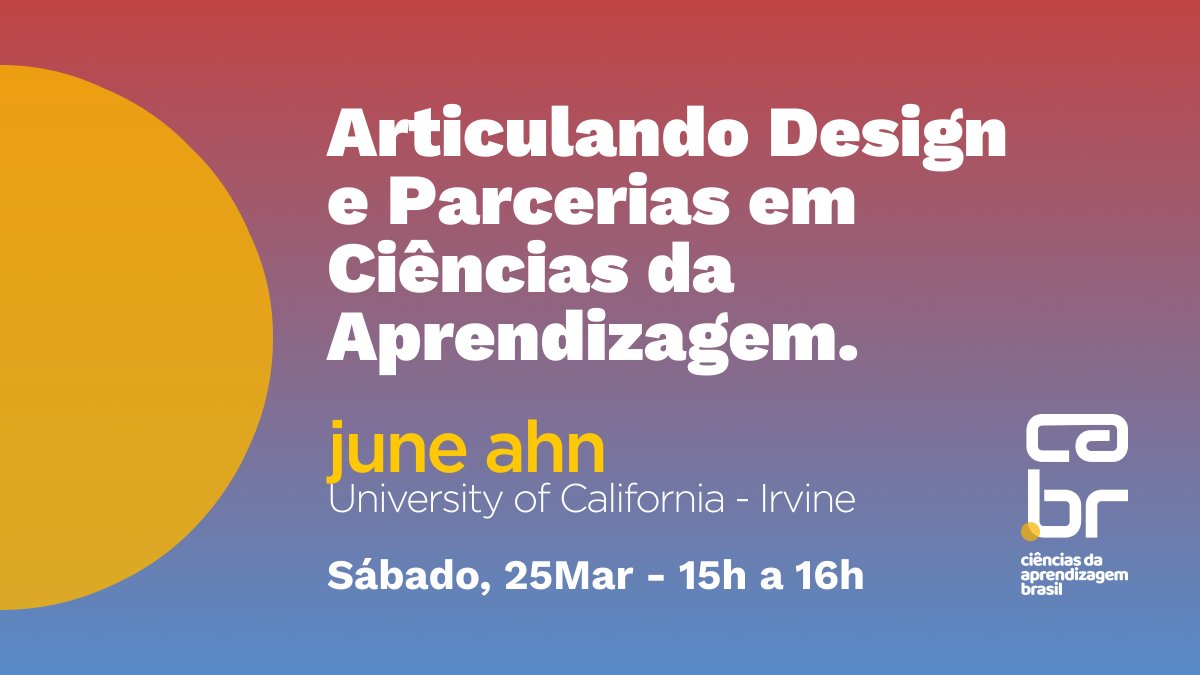 Nosso próximo evento tem <a href="/ahnjune/">@ahnjune.bsky.social</a>, professor de <a href="/UCIrvine/">UC Irvine</a>. June vai contar como Design e parcerias podem ser combinados para pesquisa em Ciências da Aprendizagem. É esse sábado, via Zoom. Não perca! inscreva-se em bit.ly/seminarios-cab…