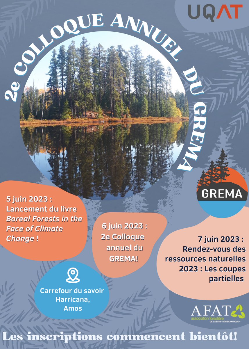 GREMAUQAT's tweet photo. Marquez vos calendriers! 📆 Du 5 au 7 juin 2023 prochain se tiendront le lancement du livre Boreal Forests in the Face of Climate Change, le 2e colloque annuel du #GREMA, puis le rendez-vous des ressources naturelles 2023 avec l’AFAT ! 🌲
Les inscriptions commencent bientôt! https://t.co/D7Ts8vPYNF