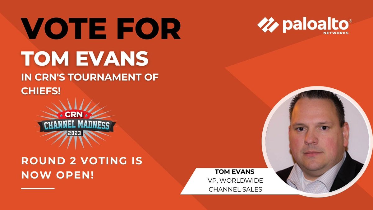 #CRNChannelMadness Round 2 is here! Palo Alto Networks VP Tom Evans is moving up the bracket, but needs your VOTE to advance to the next round 🏀

Vote multiple times through March 28 🗳️ to keep Tom in the running for top channel chief: bit.ly/40oSVeW