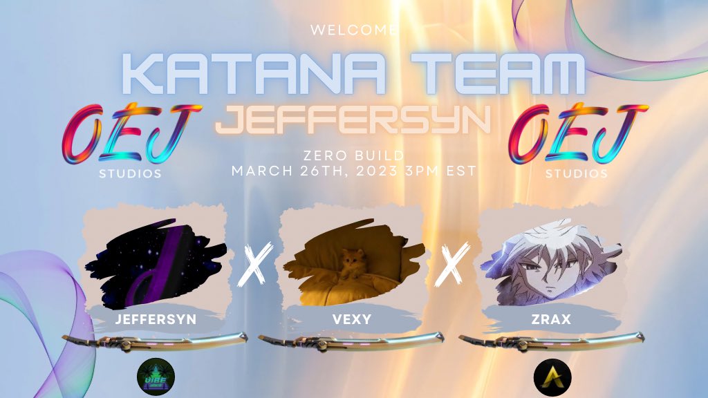 oejstudios_'s tweet photo. 💥Welcome Katana Team💥

@Jeffersyn8 • @Vexyirl • @FnZrax 

#katanaoej https://t.co/zQEV7V6kzS