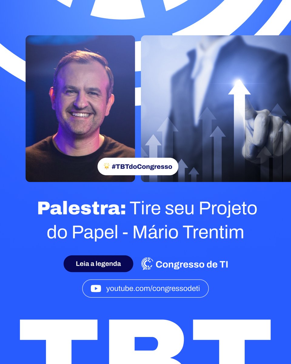 CongressodeTI's tweet photo. No #TBTdoCongresso desta semana confira a palestra de Mário Trentim sobre como tirar sus projetos do papel.

Confira pelo link 👇
📲 https://t.co/m7ssdmosX1 https://t.co/7h7eTIJpJy