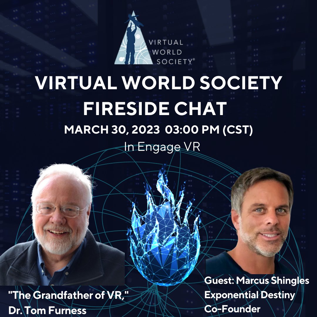 Virtual World Society (@vrworldsociety) on Twitter photo One week to go.
Join us on March 30 for an exciting conversation with Tom Furness and Marcus Shingles Co-Foudner of <a href="/ExponentDestiny/">Exponential Destiny</a>
Don't forget to sign up here: app.engagevr.io/events/nVz7O/v…
Follow Marcus <a href="/DisruptionAlert/">Marcus Shingles</a>
Follow Tom <a href="/electrontom/">Tom Furness</a> One week to go.
Join us on March 30 for an exciting conversation with Tom Furness and Marcus Shingles Co-Foudner of <a href="/ExponentDestiny/">Exponential Destiny</a>
Don't forget to sign up here: app.engagevr.io/events/nVz7O/v…
Follow Marcus <a href="/DisruptionAlert/">Marcus Shingles</a>
Follow Tom <a href="/electrontom/">Tom Furness</a>