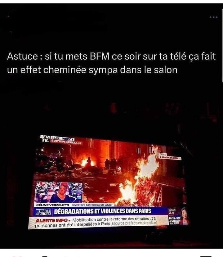 thibaud1453's tweet image. "Astuce: si tu mets @BFMTV le soir sur la TV, ça fait un effet cheminée sympa dans le salon"

#FrenchPROTEST #FrenchCONTEST 
#retraite 
#manif 
#Manifestations #greve #strike #sciopero #streike