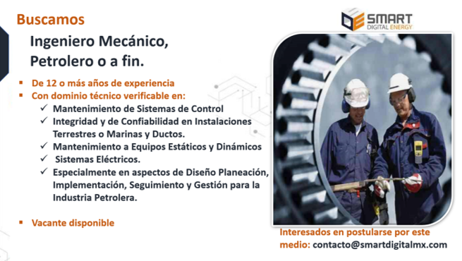 smartdigitalmx's tweet image. Vacante: Ingeniero Mecánico.