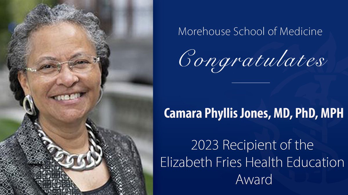 MSMEDU's tweet photo. Congrats @CamaraJones, sr. fellow &amp; adjunct assoc. prof. on receiving 2023 Elizabeth Fries Health Education Award frm @CDCFound &amp; Fries Foundation. The award recognizes her contributions to educating abt pathways linking racism to poor health outcomes.

https://t.co/34dsx66Yaa https://t.co/czLYmUZhkM