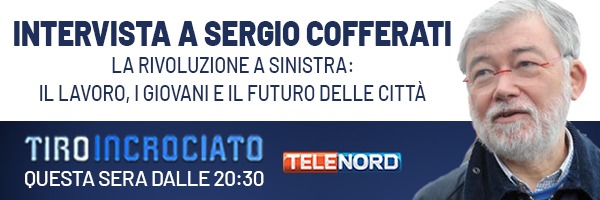 Telenord's tweet image. Questa sera nuovo appuntamento con #TiroIncrociato

Lavoro, giovani e futuro delle città: intervista a Sergio @Cofferati  

🕰️ Dalle 20.30 su #Telenord