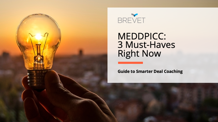 TheBrevetGroup's tweet photo. With today’s B2B sales disruption, deal inspection rigor is the difference between hitting or missing the quarter. Frameworks like MEDDPICC can help. Here are 3 things to get right when implementing MEDDPICC…https://t.co/IofON1Vge3 https://t.co/5sO2i3KQKb