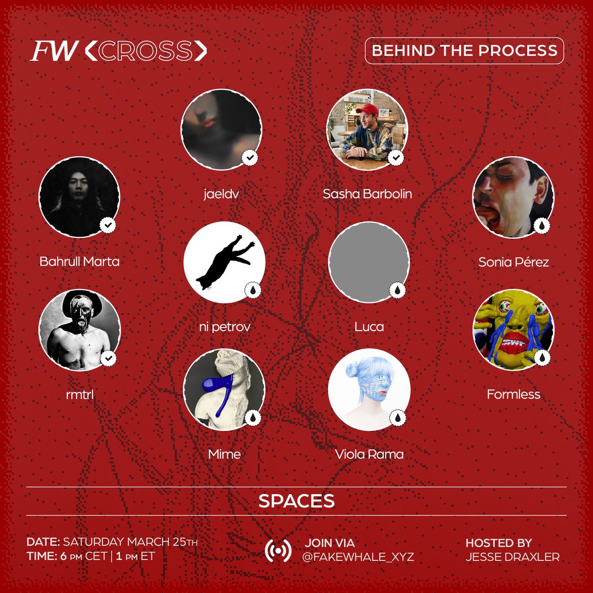 FW CROSS Spaces | Behind the Process  📡

🎙️Hosted by <a href="/JesseDraxler/">Jesse Draxler</a> w/ <a href="/_Sonia_Perez_/">Sonia Pérez</a> <a href="/jaeldv/">jdv</a> <a href="/BarbolinArt/">Sasha Barbolin</a> <a href="/bahrullmarta/">Bahrull Marta</a> <a href="/rmtrl1/">rmtrl</a> <a href="/violarama_/">Viola Rama</a> <a href="/nipetrov/">Ni</a> <a href="/formlessxyz/">formless</a> <a href="/nomoreluca/">luca</a> <a href="/mimeparis/">Mime</a>

📅Saturday, March 25th
🕛6 pm CET / 1 pm ET