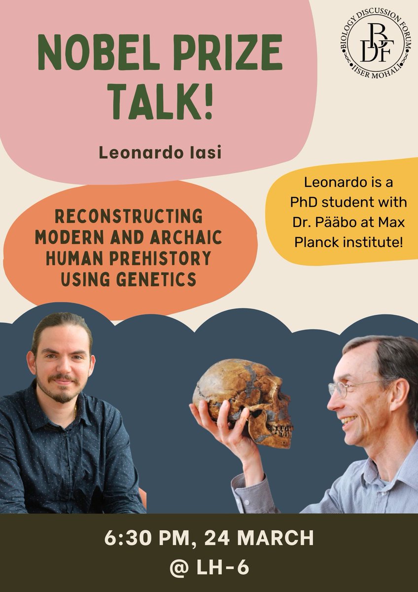 bdf_iiserm's tweet photo. BDF invites you all to an online talk by Leonardo Iasi (@IasiLeonardo) who is currently a PhD student with the 2022 Nobel Laureate, Prof. Svante Pääbo, at the Max Planck Institute for Evolutionary Anthropology (@MPI_EVA_Leipzig). https://t.co/apOFAvtAia
