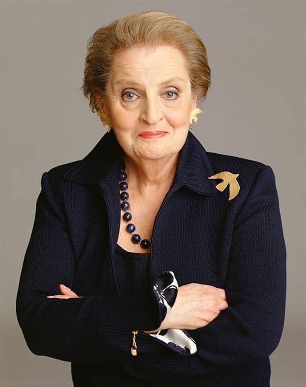 #MadeleineAlbright      
She will always be remembered. Always!