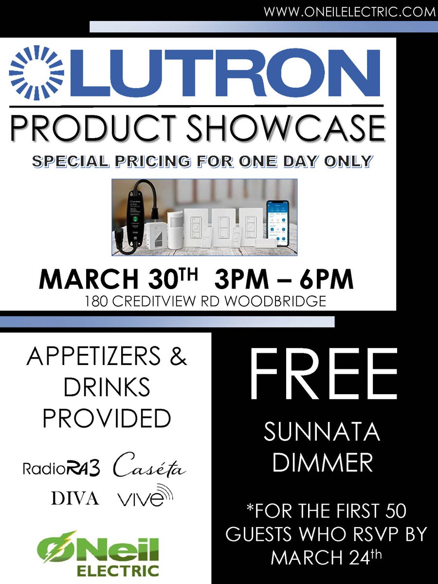 You’re invited to Eat, Drink & Master everything @Lutron has to offer. #ProductShowcase #showcase #Free #Caseta #smart #SunnataDimmer #Dimmer #Lighting #Electrical #Wholesale #Distribution #Construction #Woodbridge #Vaughan #Scarborough #GTA #Toronto #KWC #ONeil #ONeilElectric