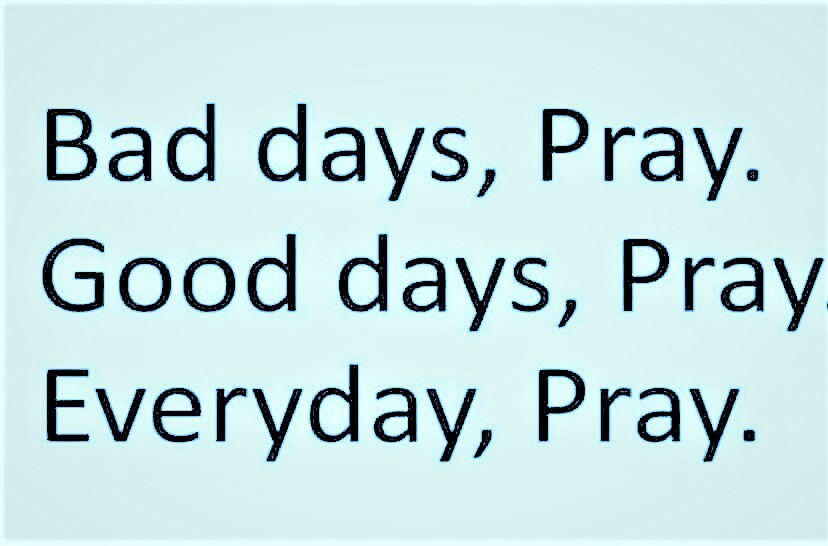 FaithTruthand's tweet image. Don't wait for the bad days.
Remember God everyday.

#Pray #PrayDaily #BadDays #GoodDays #EveryDay