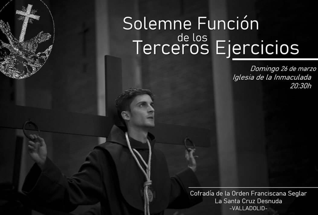 🟤 CULTOS | SOLEMNE FUNCIÓN DE LOS TERCEROS EJERCICIOS

📆 Domingo 26 de marzo
⏰ 20:30h
📍 Iglesia parroquial de la Inmaculada Concepción.

ℹ️ Rezo de la Corona Franciscana y representación de los pasos de la pasión de Nuestro Señor Jesucristo.

#CuaresmaFranciscana