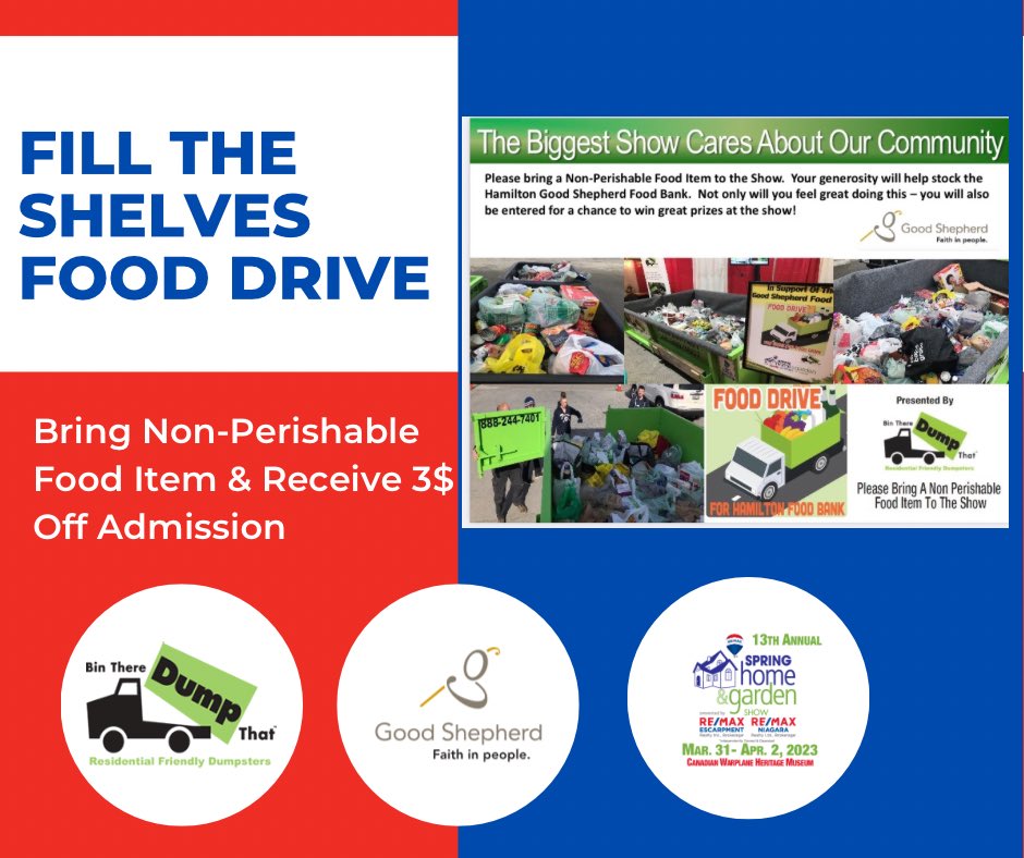 HamspringHS's tweet photo. Fill the shelves food drive with @BTDTBinRentals & @GoodShepherdHam
Bring a non-perishable food donation and receive 3$ off admission at the door!
#HamSpringHomeShow #Remax #GoodShepherd #BinThereDumpThat https://t.co/lcl94puSWv