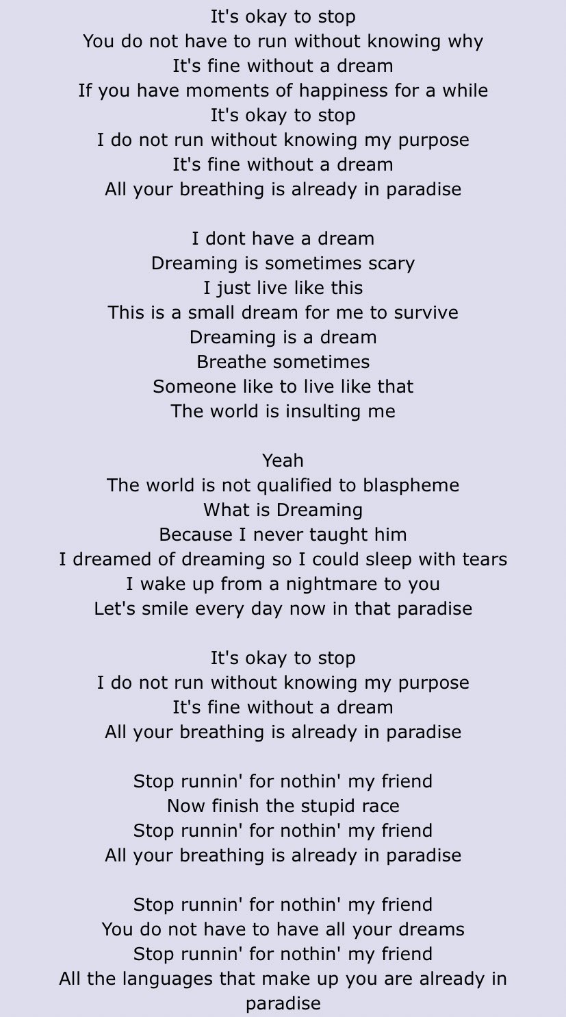 BTS Lyrics ⁷ on X: Stop runnin' for nothin' Paradise - BTS --- @BTS_twt  #lyrics #AnswerIn7Days #LOVE_YOURSELF  / X