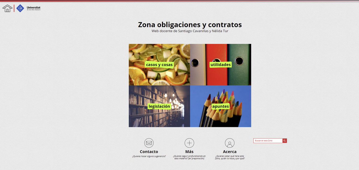 Hoy cumple 7 años "Zona obligaciones y contratos", la web docente que comparto con <a href="/NelidaTur/">Nélida Tur Faúndez</a> 
-Apuntes (Fuentes, Obligaciones, Contratos, Responsabilidad contractual)
-208 entradas
-5 guías prácticas
-11 Léxico
-Legislación
zonaobligacionesycontratos.uib.es