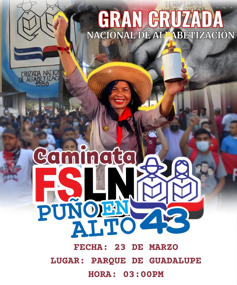 #UnidosEnVictorias 
Conmemoramos 43 Aniversario de la Gran Cruzada Nacional de Alfabetización 📗✏📕✏📘✏
              Caminata 🚶🚶
✊ Puño en alto
📖 Libro abierto
🗓 23 de Marzo
📌 Parque de Guadalupe
🕒 03:00 pm
#FSLNPuñoEnAlto43 
<a href="/FcoRosales78/">Francisco Rosales 🇳🇮</a> <a href="/abelalexanderl2/">💥𝓐𝓫𝓮𝓵 𝓐𝓵𝓮𝓬𝓴𝓼𝓪𝓷𝓭𝓮𝓻 𝓢𝓪𝓷𝓭𝓲𝓷𝓸💥</a>