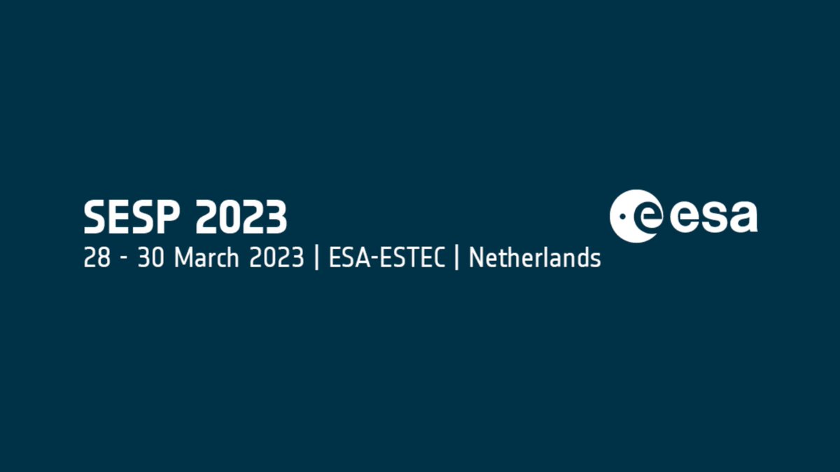 👉 Planning to attend SESP 2023 at ESA/ESTEC next week. 
atpi.eventsair.com/sesp2023/