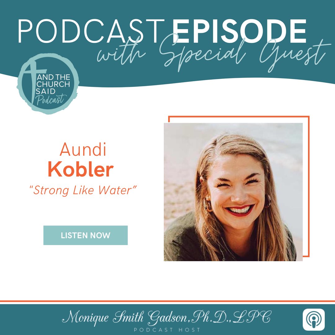 DrMoSmithGadson's tweet photo. Good morning - Members, Visitors, and Friends! 

Author and Trauma Therapist - Aundi Kobler - joined the podcast this week to discuss her new book, “Strong Like Water”. Aundi helps us to reimagine and rethink strength as more of a fluid concept. 

Tune in! You will be blessed! https://t.co/kxdWz81FG1