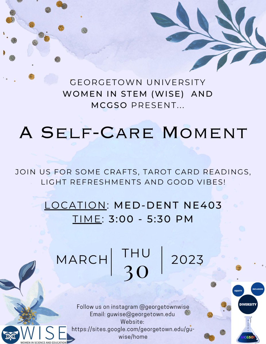 georgetownWISE's tweet image. Georgetown WISE and MCGSO are hosting a self care event next Thursday, March 30th from 3pm to 5:30pm at Med-Dent NE403. Please join us for some crafts, tarot card readings, light refreshments, and good vibes! We hope to see you there!