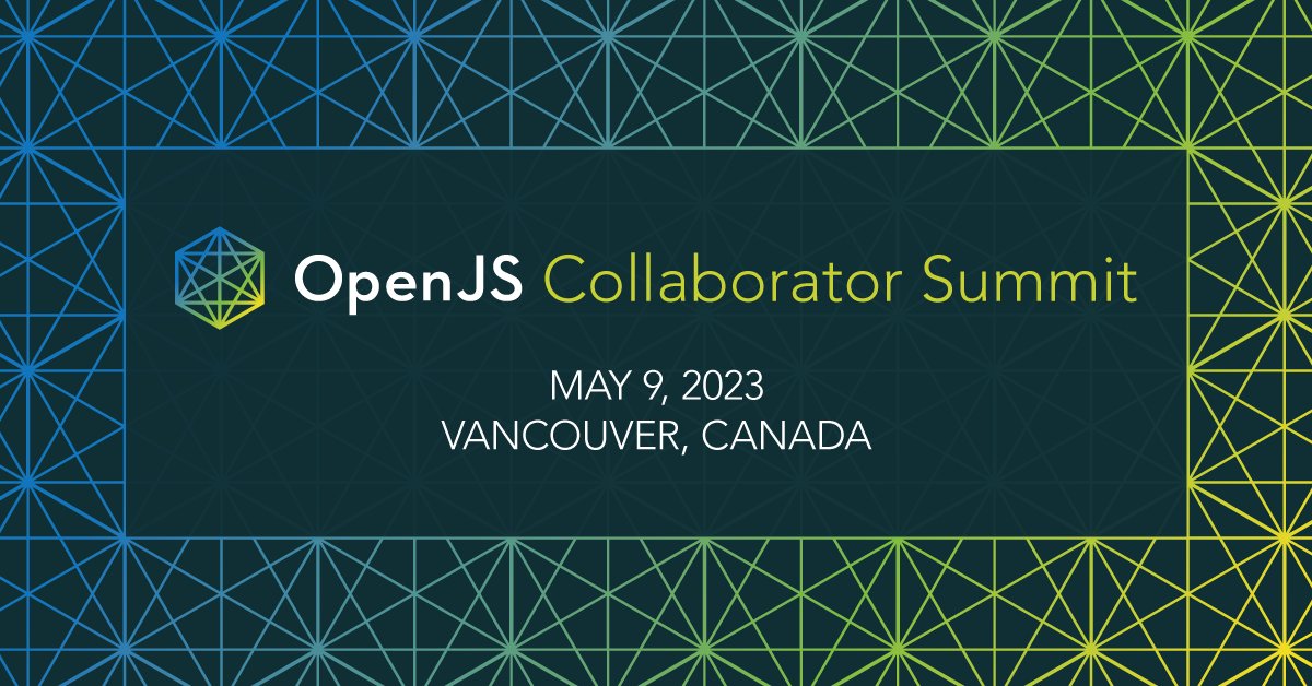 Join us in Vancouver, Canada, and virtually on May 9, 2023, for the OpenJS Collaborator Summit! The details: 💙 Registration now open 💚 Call for sessions available until April 2 💙 And more info in our latest blog: hubs.la/Q01H-yv60 Hope to see you there!