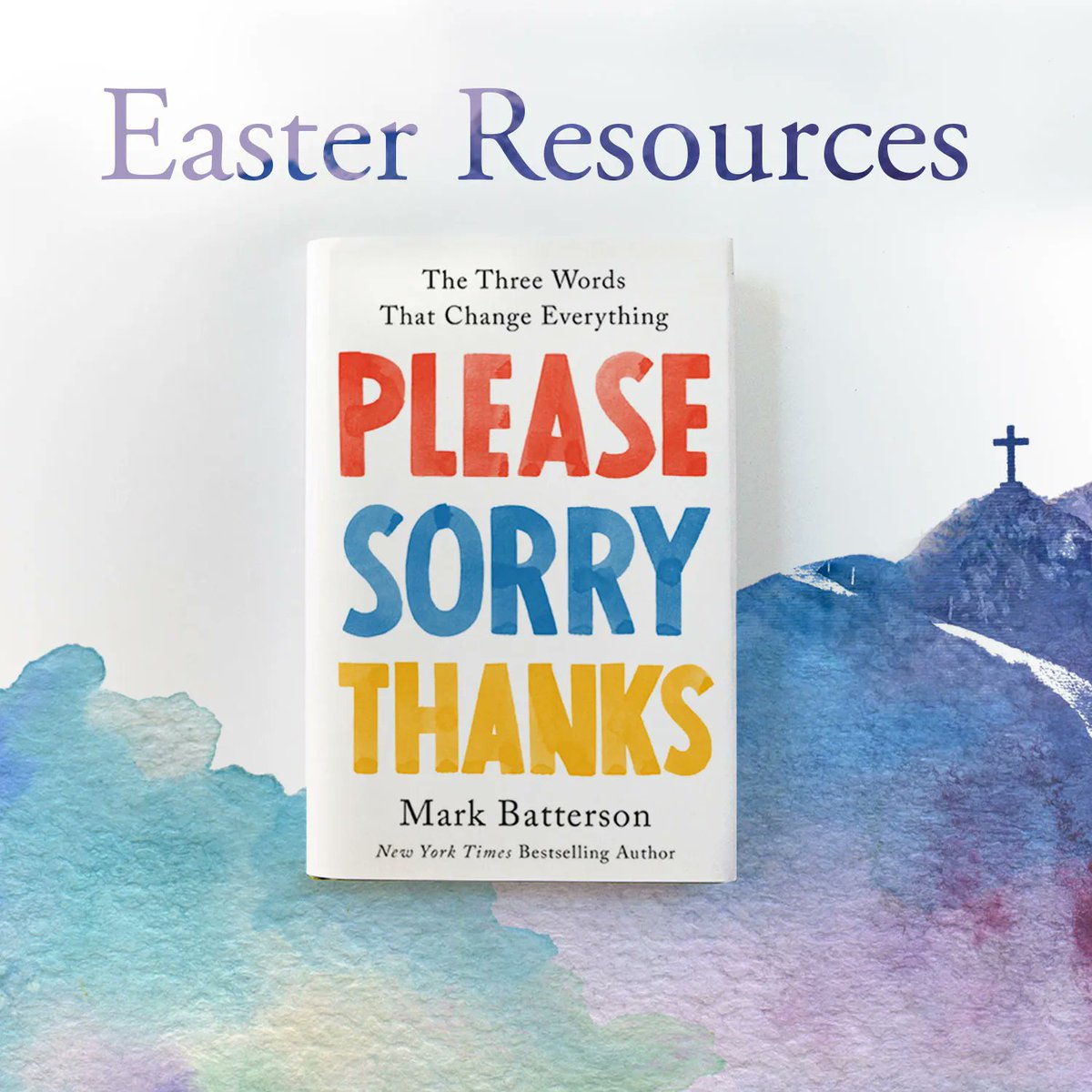 WaterBrookPress's tweet photo. Free Easter resources available for download! Get a devotional guide, group discussion guide, and sermon outlines based on PLEASE SORRY THANKS by @MarkBatterson. LEARN MORE at https://t.co/u3vvCMJaIl #easter2023 #resources #markbatterson #PleaseSorryThanksBook https://t.co/khDiwgPoCM