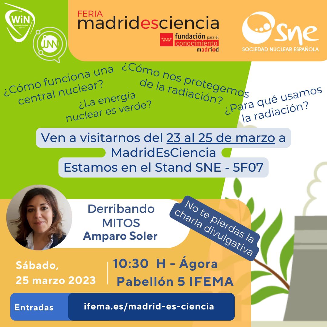 winspain's tweet photo. 📣 Visítanos en la feria 💃🏻🎡#MadridesCiencia de @madrimasd en el stand de la @SNEu235 con @jjnucleares ¡hasta el sábado!

➕ Día 25: Charla de nuestra WiNner Amparo Soler 🤩 derribando mitos sobre la energía #nuclear ⚛️

📍@IFEMA Pabellón 5, Stand 5F07
🎟️ https://t.co/17VXCGLUkR https://t.co/xeTxiKIBl4