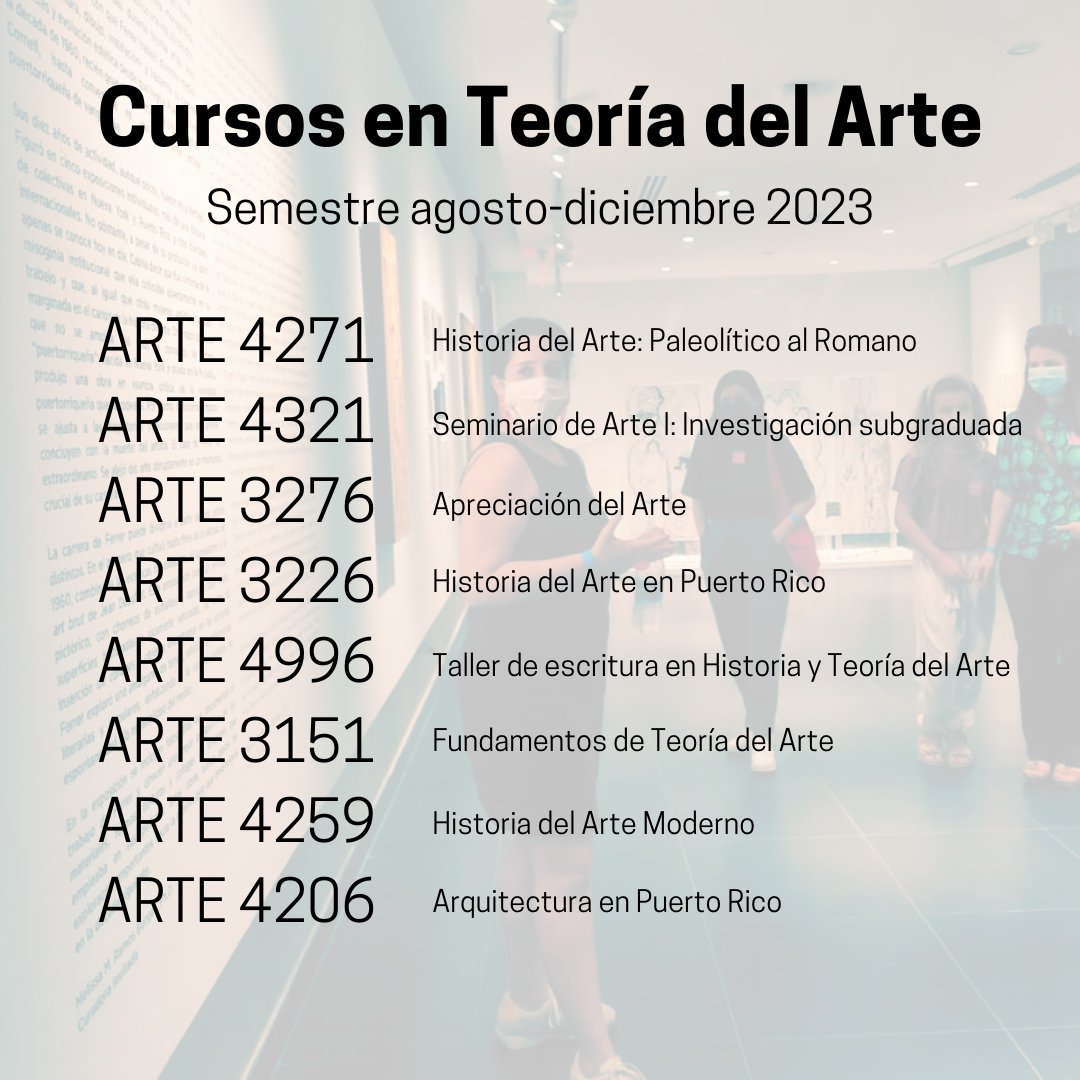 teoriaarte_uprm's tweet image. Oferta de cursos del Programa de Teoría del Arte para el semestre agosto-diciembre 2023.
IMPORTANTE: si sale "curso no-grado" o tiene cualquier otro problema, debe crear un ticket de matrícula para el Departamento de Humanidades. #uprm @uprmayaguez @artesplasticasrum