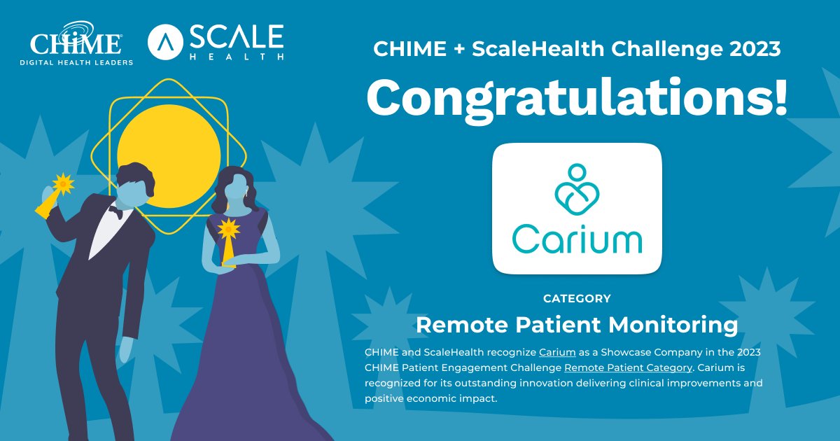 ScaleYourHealth's tweet image. Congratulations to @cariumcares as The Showcase Company for the @CIOCHIME + @ScaleYourHealth Patient Engagement Challenge in the Category of Remote Patient Monitoring.