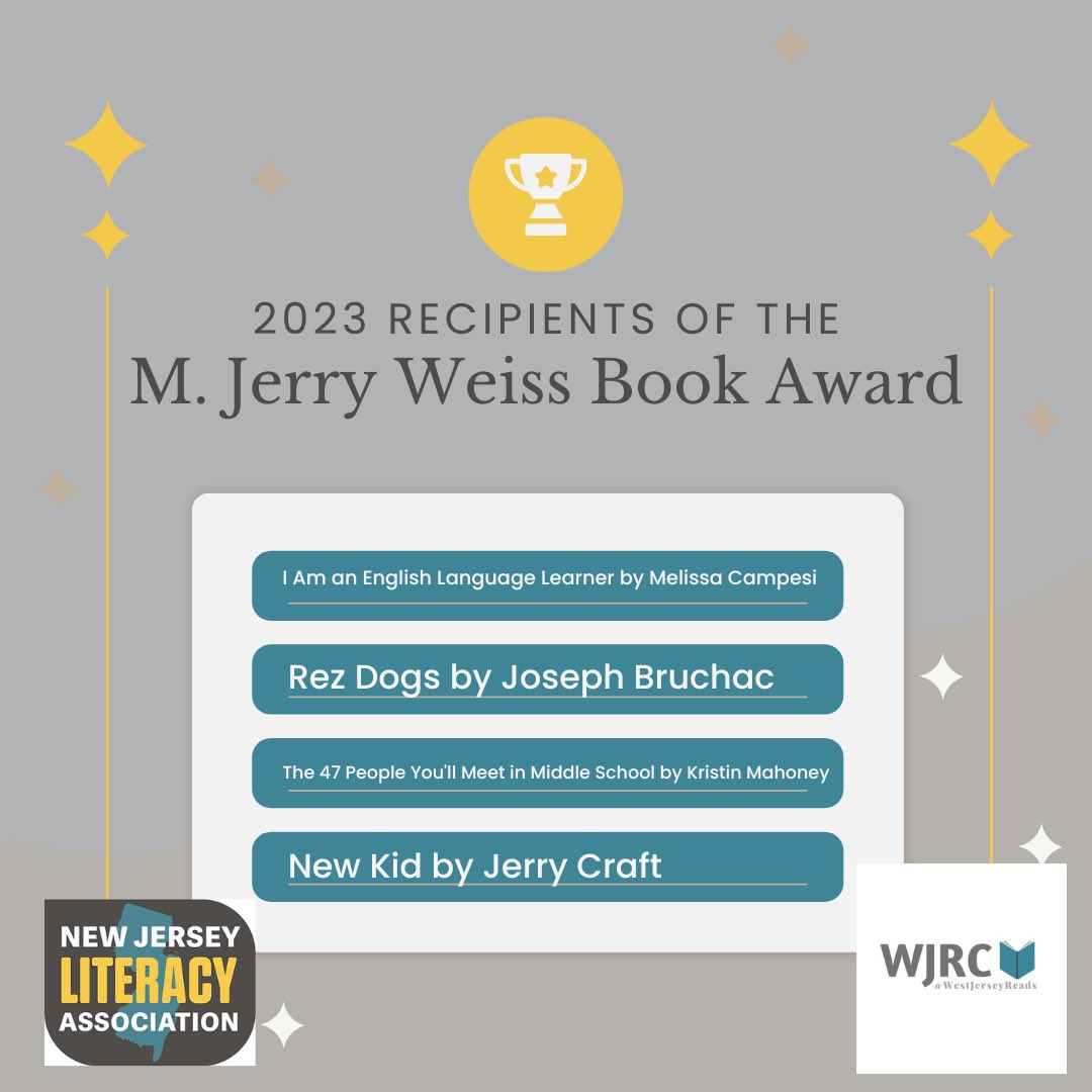 🌟Congratulations to the 2023 Recipients of the M. Jerry Weiss Book Award! 🌟 @NJLiteracy @melissa_campesi #JosephBruchac @KMcMahoney @JerryCraft