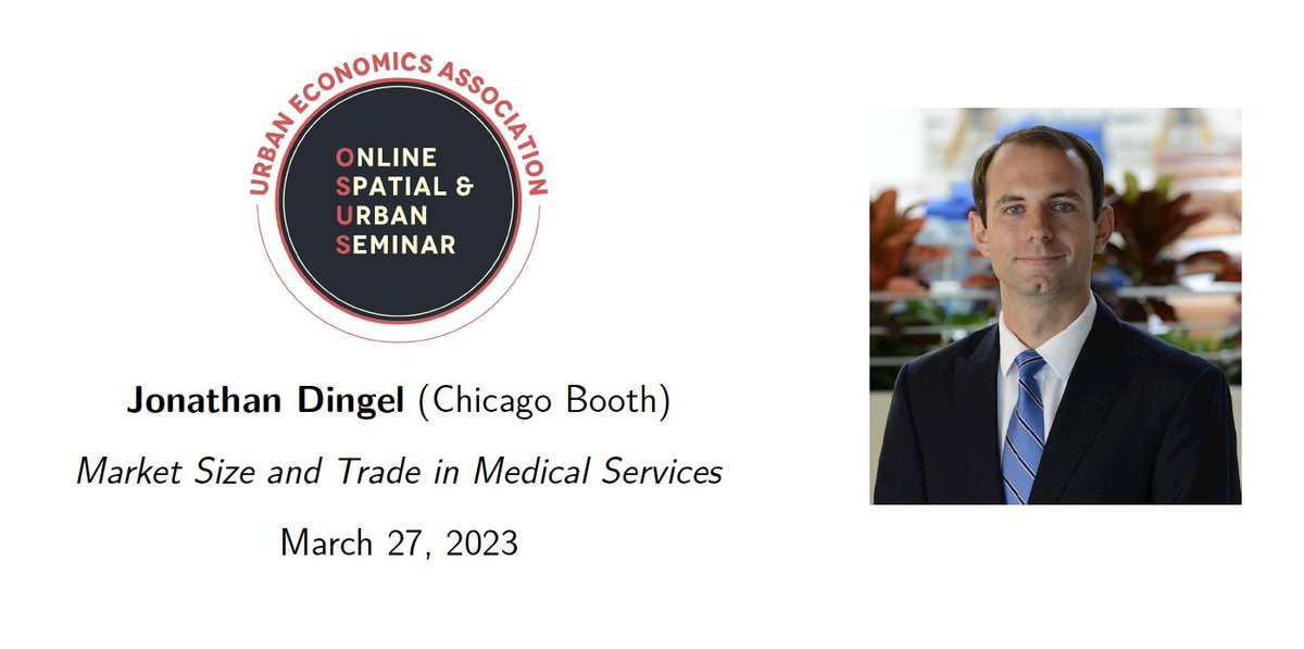 📢 Join us Monday at 11:30 ET for an  <a href="/osus_info/">Online Spatial & Urban Seminar</a> seminar!

Jonathan Dingel (Chicago Booth) will present “Market Size and Trade in Medical Services” (osus.info)

Zach Cooper &amp; Andrea Ariu will be our panelists!
<a href="/UrbanEconomics/">Urban Economics Association</a>