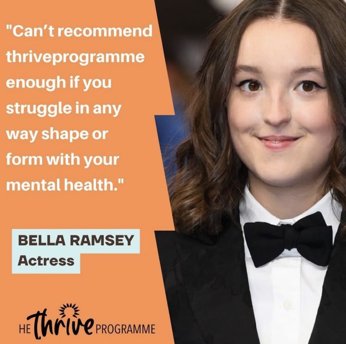🧡🧡🧡🧡🧡
What a Thrive SUPERSTAR!!! 
🌟thank you so much for your lovely testimonial! 🌟

<a href="/BellaRamsey/">may</a> - you’re an INCREDIBLE Ellie but we are even more grateful you’re a ✨Thriving✨Bella 

#BellaRamsey #TheLastOfUs #TheThriveProgramme #MentalHealth