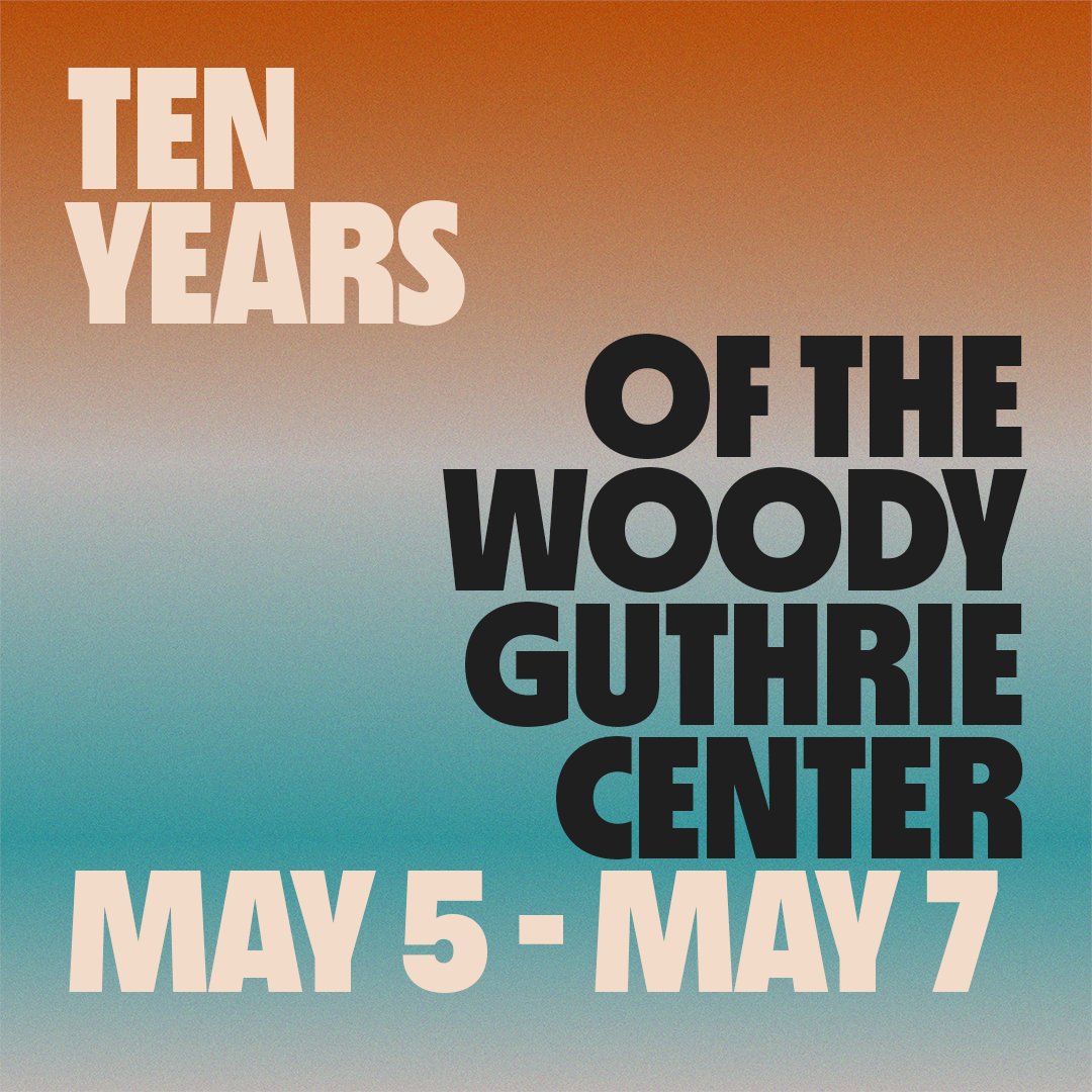 Celebrate TEN years of the Woody Guthrie Center with us May 5-7. We're excited for an unforgettable weekend filled with music, art and community as we honor Woody's legacy.

woodyguthriecenter.org/10year/

#WGC10