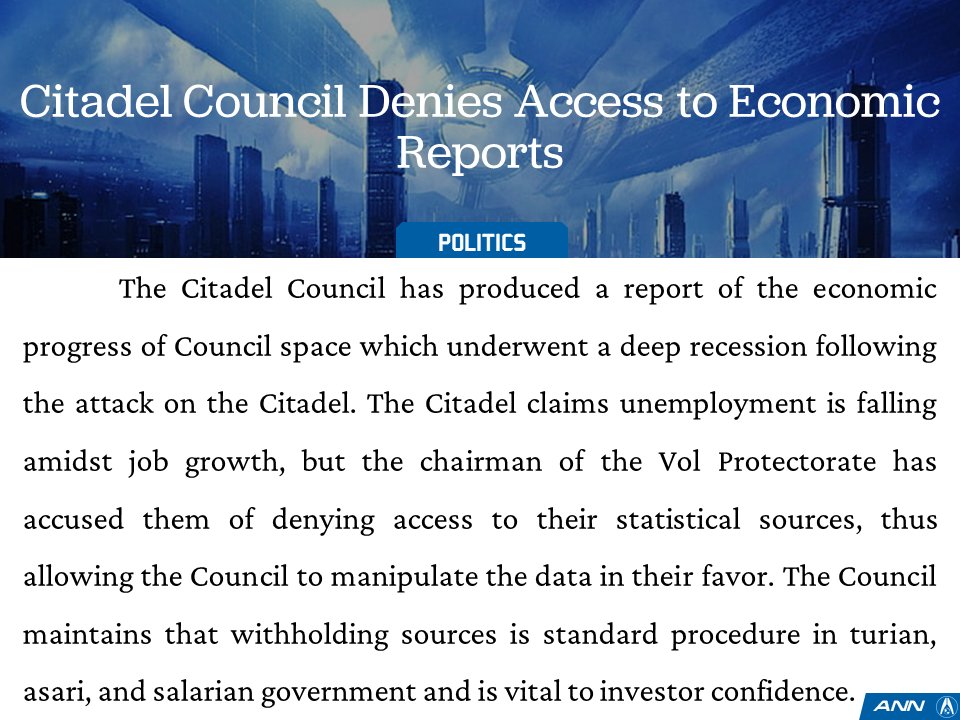 ANN_Updates's tweet image. Citadel Council denies access to economic reports. #MassEffect