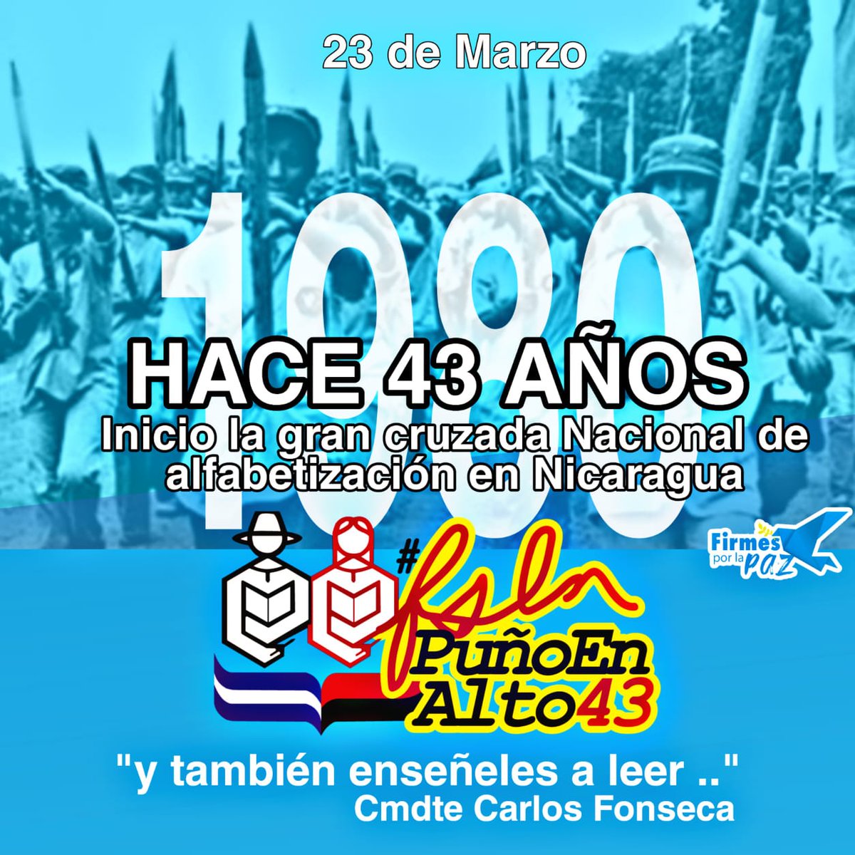 Hace 43 Años en Nicaragua sucedía una hazaña histórica, miles de Jóvenes emprendieron una Cruzada llevando las enseñanzas de la lectura y escritura a millones de nicaraguenses en el campo y la ciudad 
#FSLNPUÑOENALTO43
#Nicaragua 
#ManaguaSandinista

<a href="/minednicaragua/">Ministerio de Educación Nicaragua</a> <a href="/Agaton79/">αgαтσи☭ 🇳🇮🇵🇸🕊️</a>
