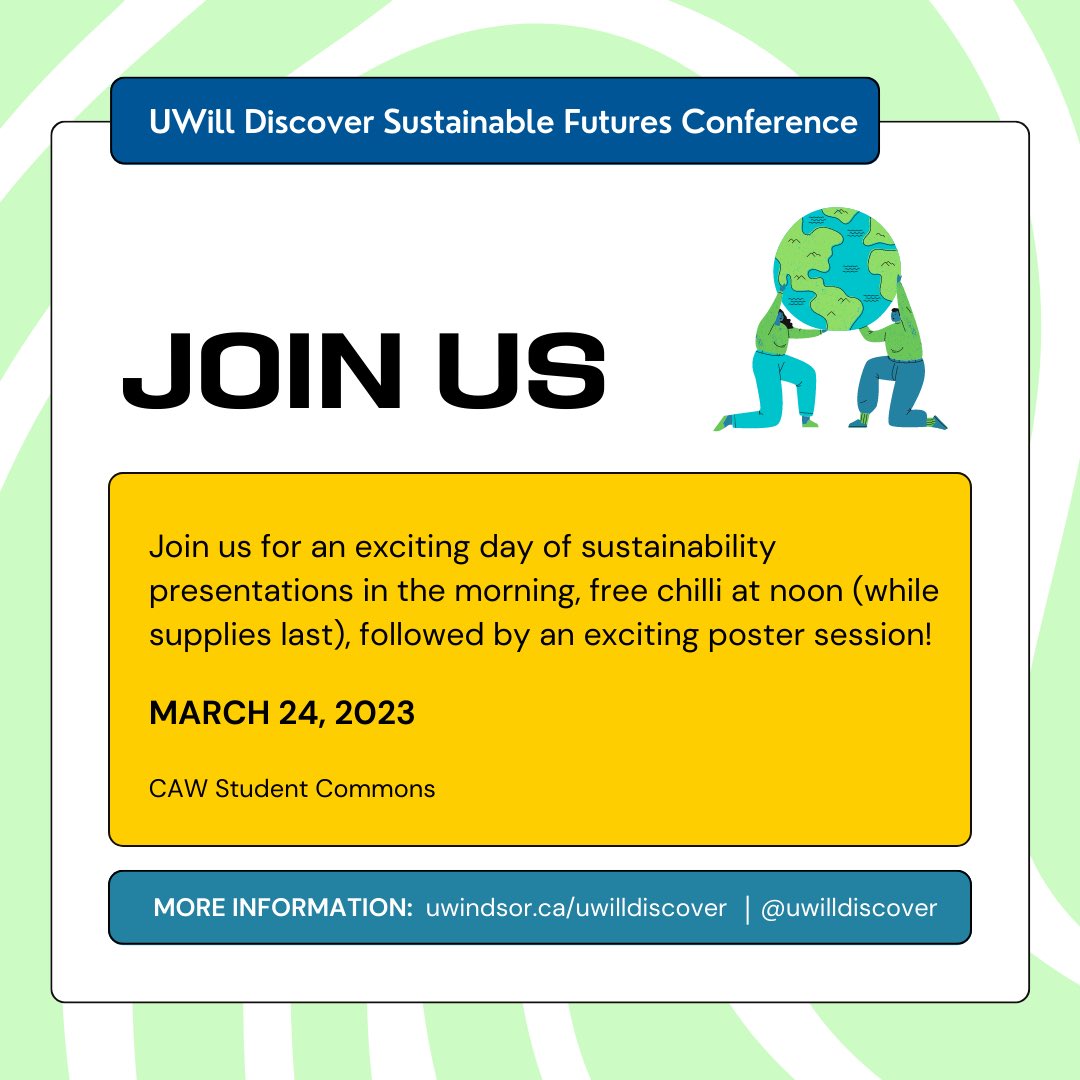 Join us for an exciting day of sustainability presentations in the morning, free chilli at noon (while supplies last), followed by an exciting poster session in the CAW student commons!

#uwilldiscover2023 #uwindsor #sustainability #conference