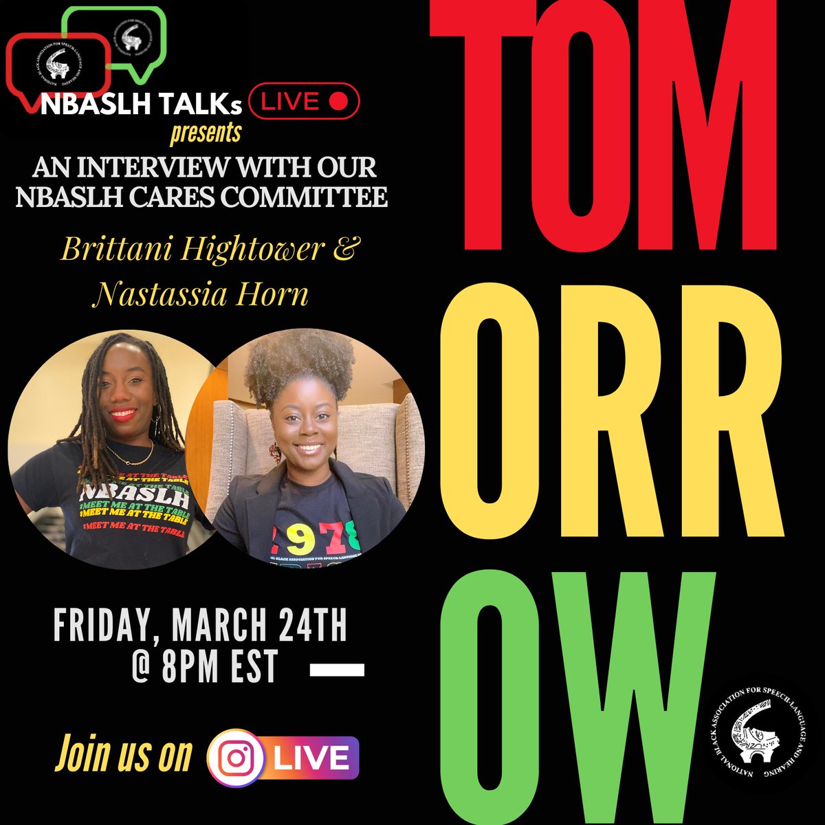 NBASLH's tweet photo. Don't forget about tomorrow,  ya'll! We are going LIVE with the NBASLH Care Chairs!! (@britt.j.h and @nuhstahseeuh) ❤️🖤💚💛

#nbaslh #nbaslhleads #asha #ashaigers #nationalnsshla #nbaslhcares #communityservice #BlackSLP #blackAUD #slp2b #aud2b https://t.co/fZ59O3QfiB