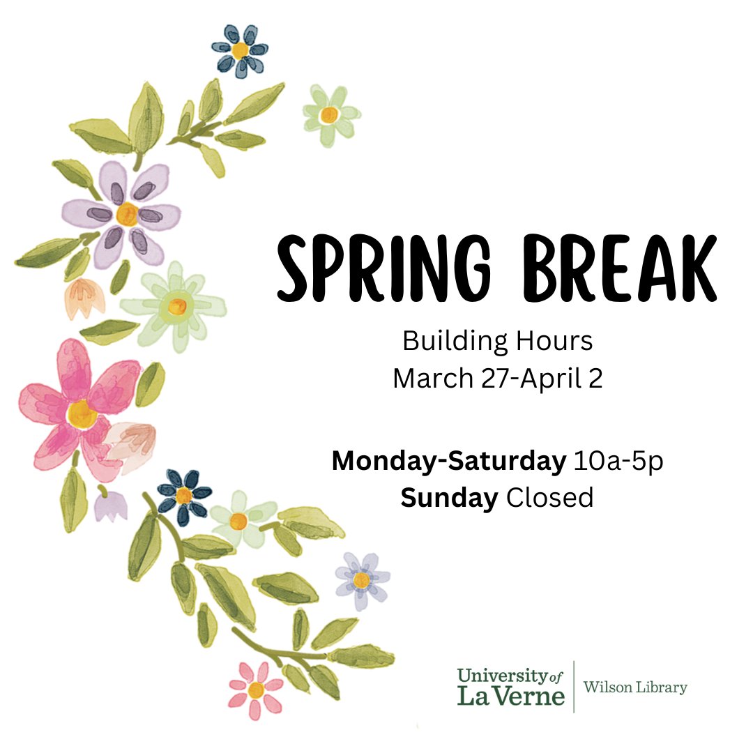 ULaVerneLibrary's tweet image. Wilson Library will be open during Spring Break (March 27-April 2): Monday-Saturday 10a-5p and Sunday CLOSED.