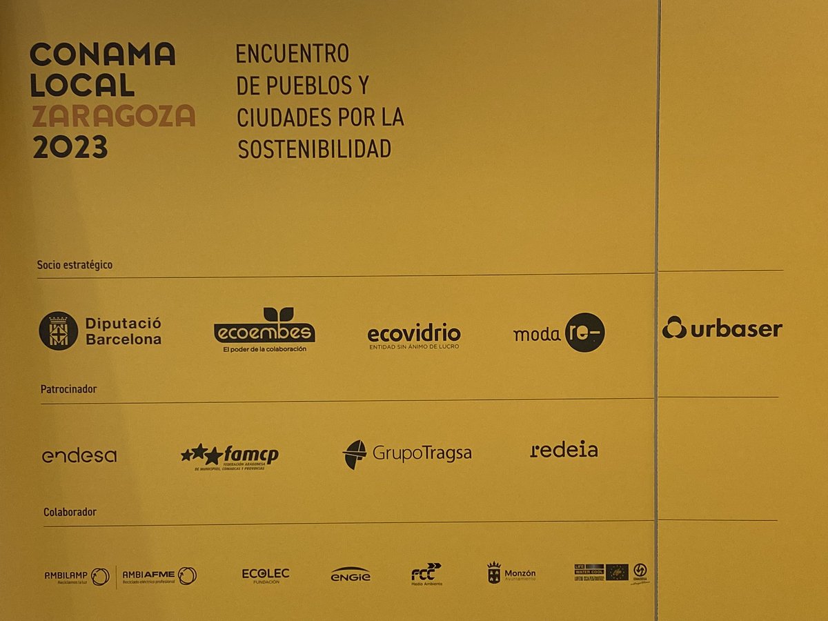 Gracias a los patrocinadores por creer en este #ConamaZaragoza @diba @ecoembes @ecovidrio #modare- @urbaser_ @Endesa @FamcpAragon #GrupoTragsa @RedeiaCorp @ambilamp @ambiafme  @FundacionEcolec @ENGIEgroup @AytoMonzon @FCC_MA @emasesa