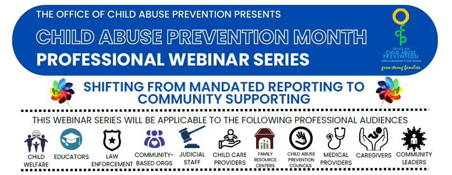 CAP_Center's tweet photo. The theme this #CAPMonth is shifting from Mandated Reporting to Community Supporting. Register today & mark your calendar to attend each of the webinars in the series. These are some great speakers! #PreventChildAbuse #mandatedreporter #communitysupporters
https://t.co/qWNF7F0vFV https://t.co/sx4d22Ipl6