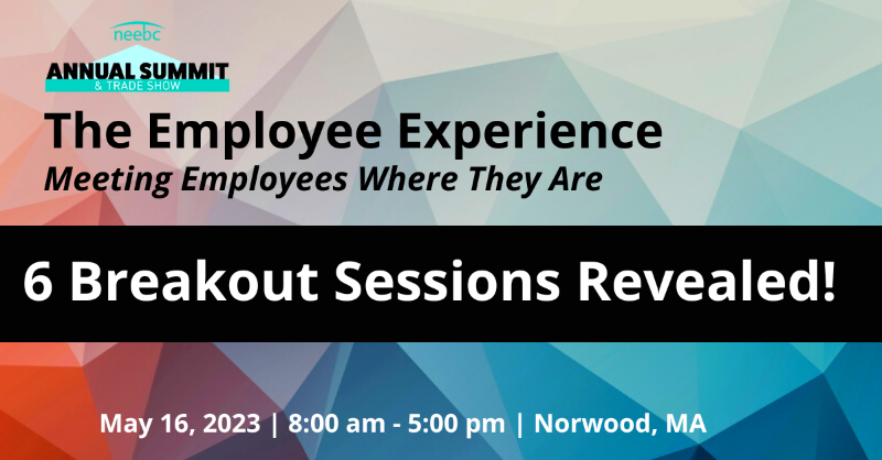 NEEBC's tweet photo. Employers are struggling to attract &amp; retain top talent while balancing business needs &amp; costs. Where to begin? #NEEBCSummit2023 offers 6 breakout sessions that are key to starting this journey &amp; meeting employees where they are.#employeebenefits #totalrewards #employeeengagement