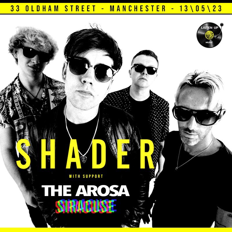 Have you got your tickets to see Shader supported by The Arosa &amp; Siracuse on Saturday 13th May at 33 Oldham St, Manchester? 

A night of indie rock n roll 🔥🔥

Tickets available here: fatso.ma/Xs1t