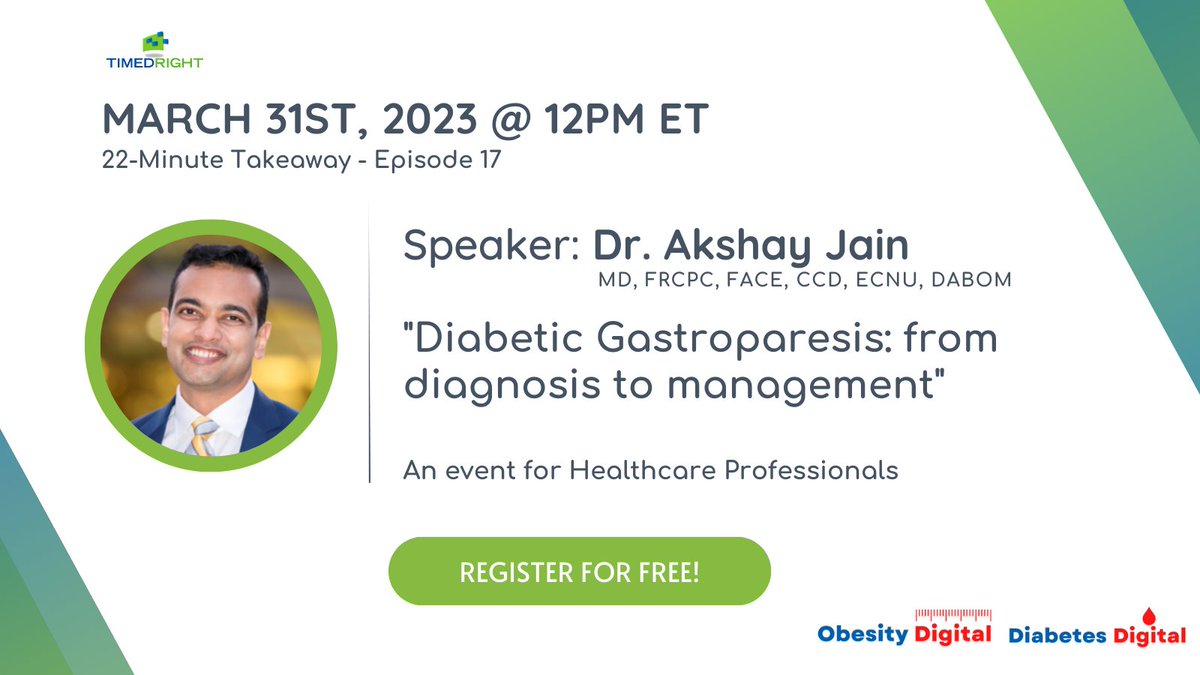TIMEDRIGHT's tweet photo. Healthcare professionals! Join us for our upcoming 22 minute takeaway with Dr. Akshay Jain on "Diabetic Gastroparesis: from diagnosis to management." 

Don't miss out! Sign up now: https://t.co/6zhR31oPpu

#healthcare #diabetes #gastroparesis https://t.co/AtgTMiUNYp