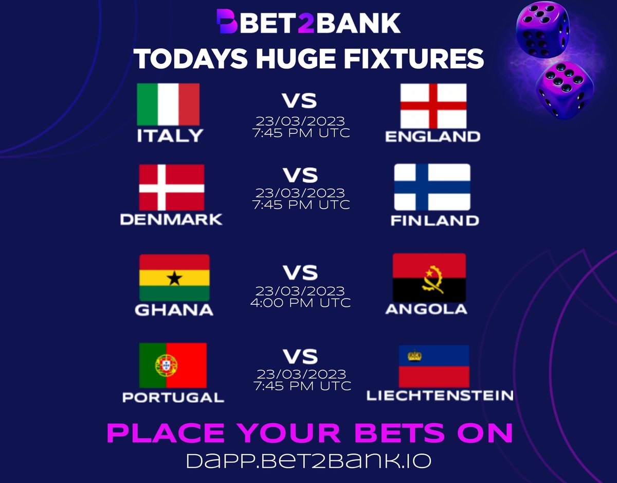 International Football on #Bet2bank #P2P dApp!

⚽️ ITALY VS ENGLAND
⚽️ DENMARK VS FINLAND
⚽️ GHANA VS ANGHOLA
⚽️ PORTUGAL VS LEICHENSTEIN

Create your own bet or contest someone elses at -

Dapp.bet2bank.io/P2P

#UEFA #EURO2024
#GambleFi #ARB $ARB #BXB