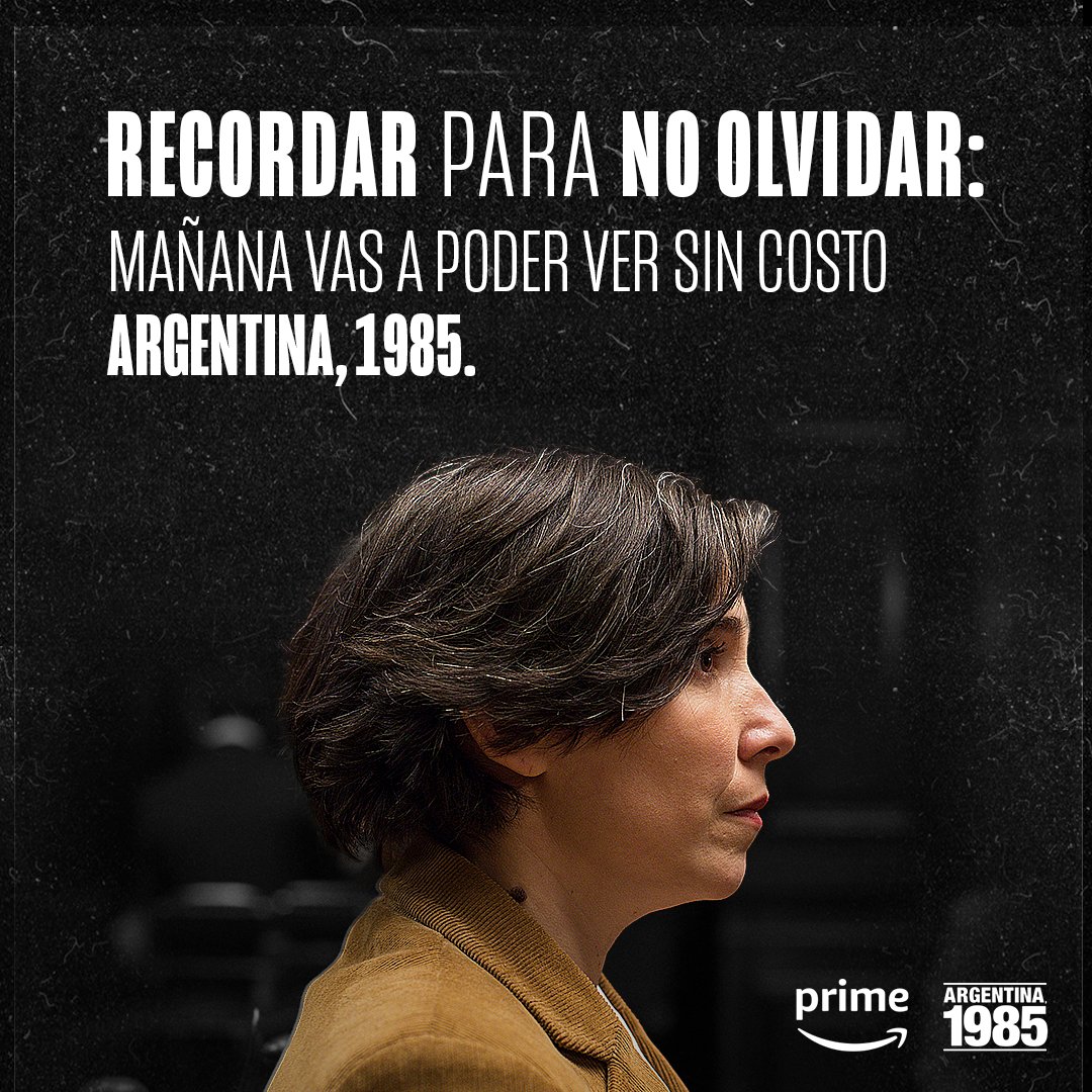 PrimeVideoLat's tweet photo. Si estás en Argentina, en el Día Nacional de la Memoria por la Verdad y la Justicia, encontrá #Argentina1985 sin costo en #PrimeVideoLAT

#24M #UnDíaPorLaMemoria https://t.co/7Ow7KLpWIm