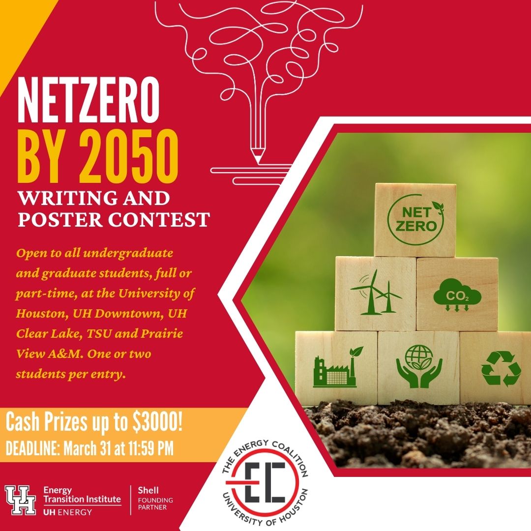 ENDS MARCH 31: Any full-time or part-time student that attends @UHouston, @uhdowntown, @UHClearLake, @TexasSouthern & @PVAMU is encouraged to participate in the 'Net zero by 2050' Writing and Poster competition! Cash prizes up to $3,000 available! MORE: uh.edu/news-events/st…