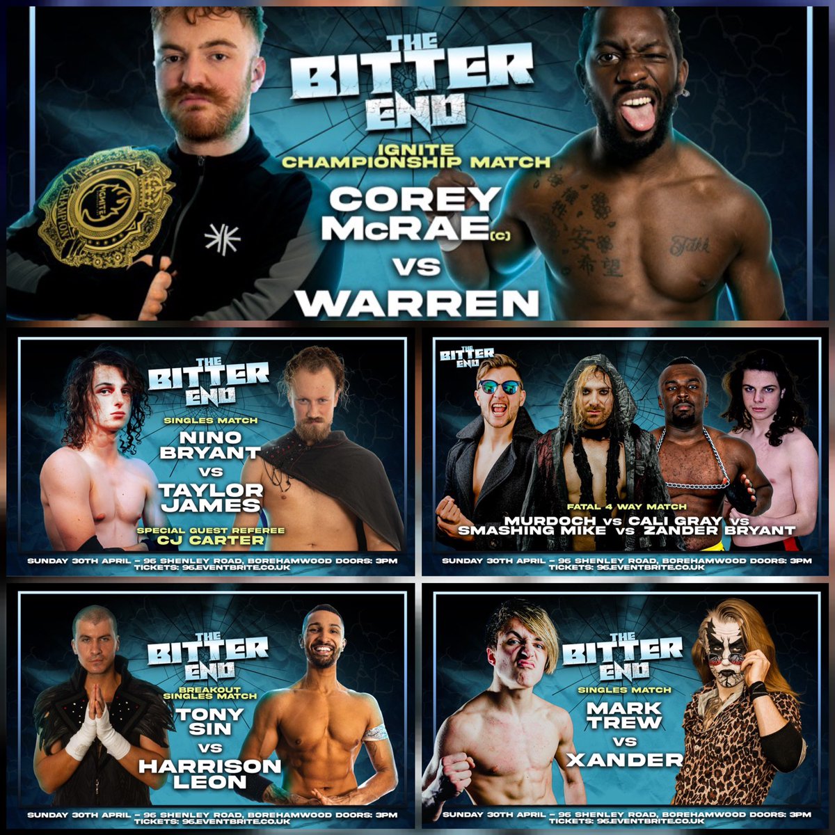 5 matches announced for The Bitter End 🔥🔥🔥

1/2 of tickets have already sold so move fast and get yours now from tinyurl.com/iwpbitterend

🗓️ April 30th

🏟️ <a href="/96shenleyroad/">96 Shenley Road</a> Borehamwood 

⏰ Doors open at 3pm, Show starts 3.30pm